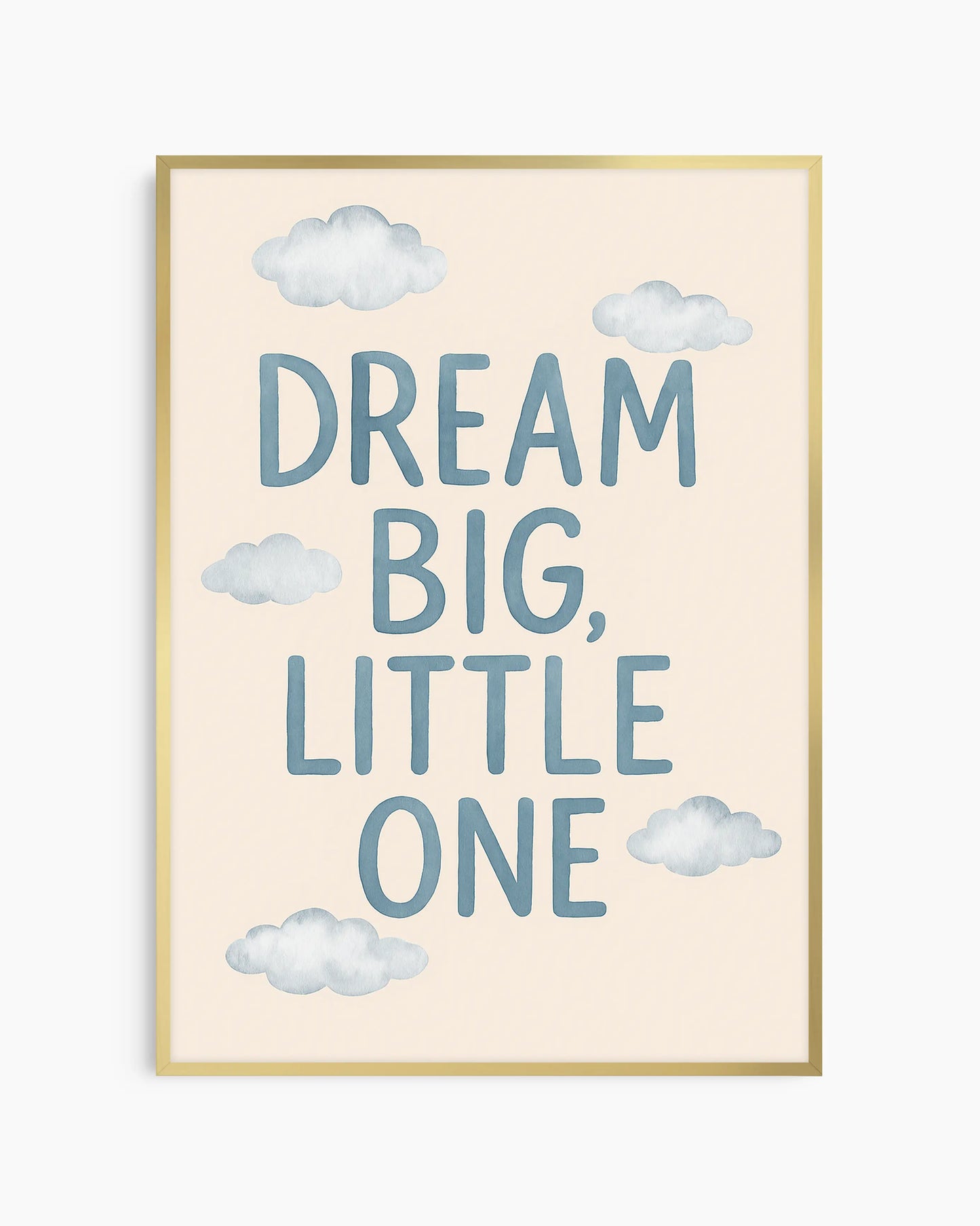 Dream Big, Little One Plakatas