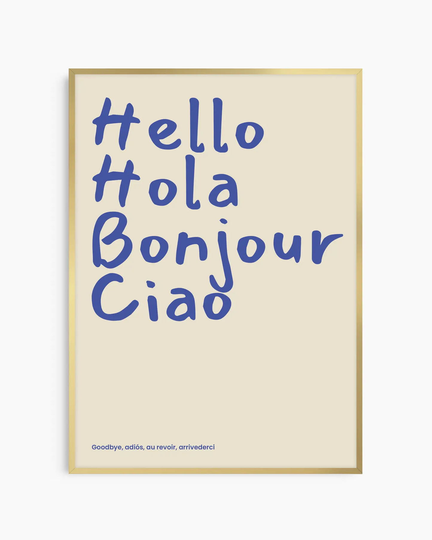 Hello Hola Bonjour Ciao Plakatas