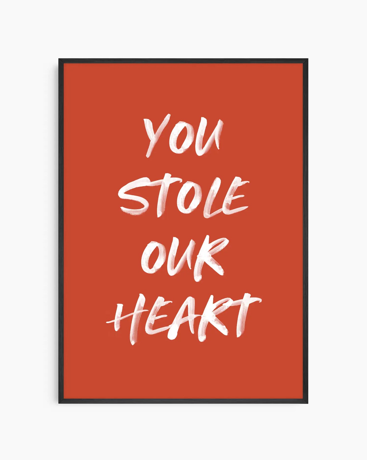 You Stole Our Heart Plakatas