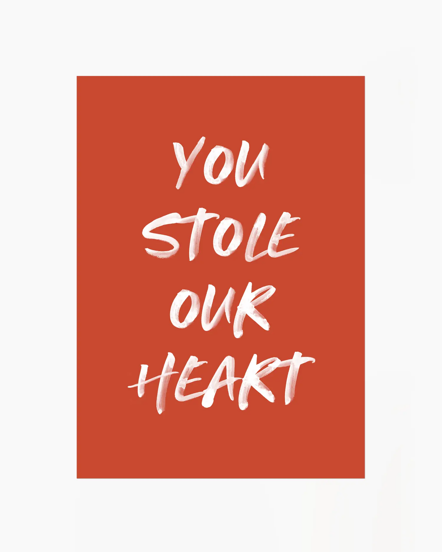 You Stole Our Heart Plakatas