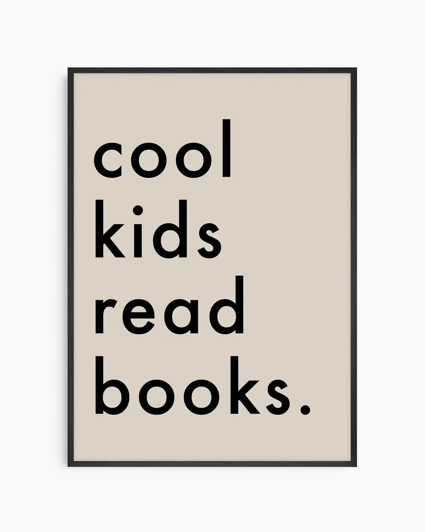 Cool Kids Read Books Plakatas
