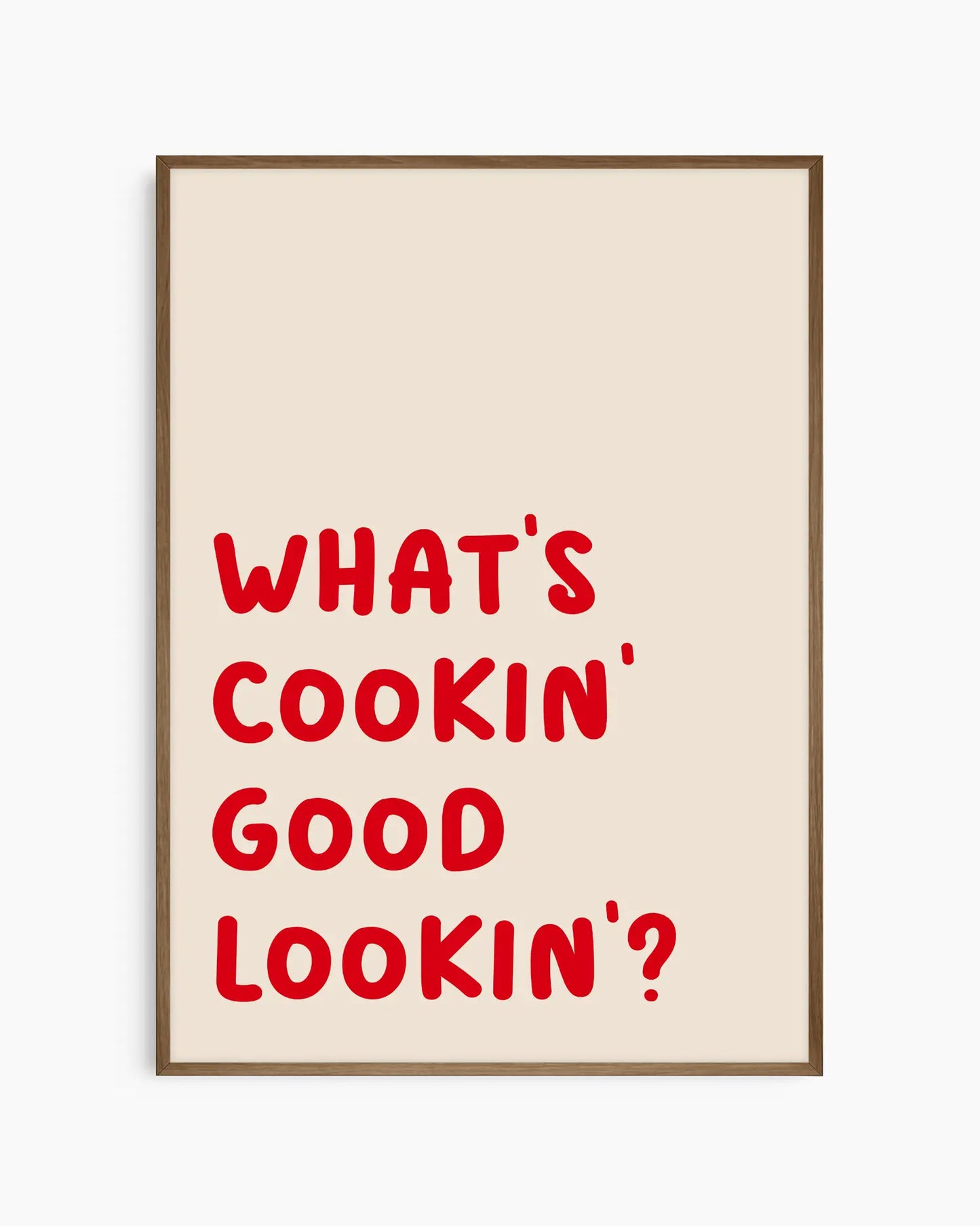 What’s Cookin’ Good Lookin’ Plakatas
