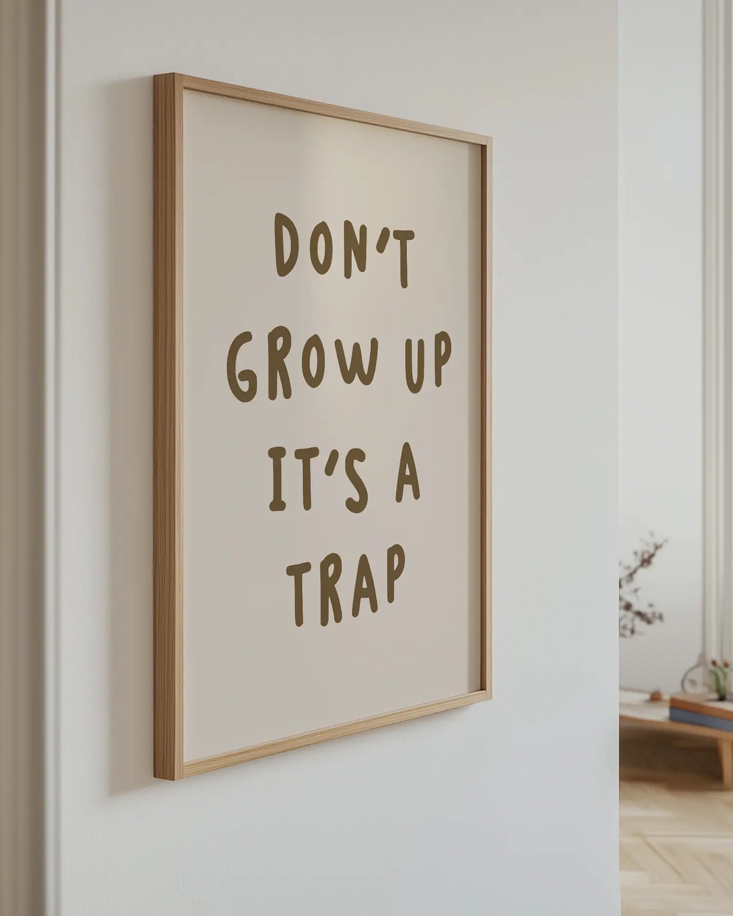 Don't Grow Up It's A Trap Poster