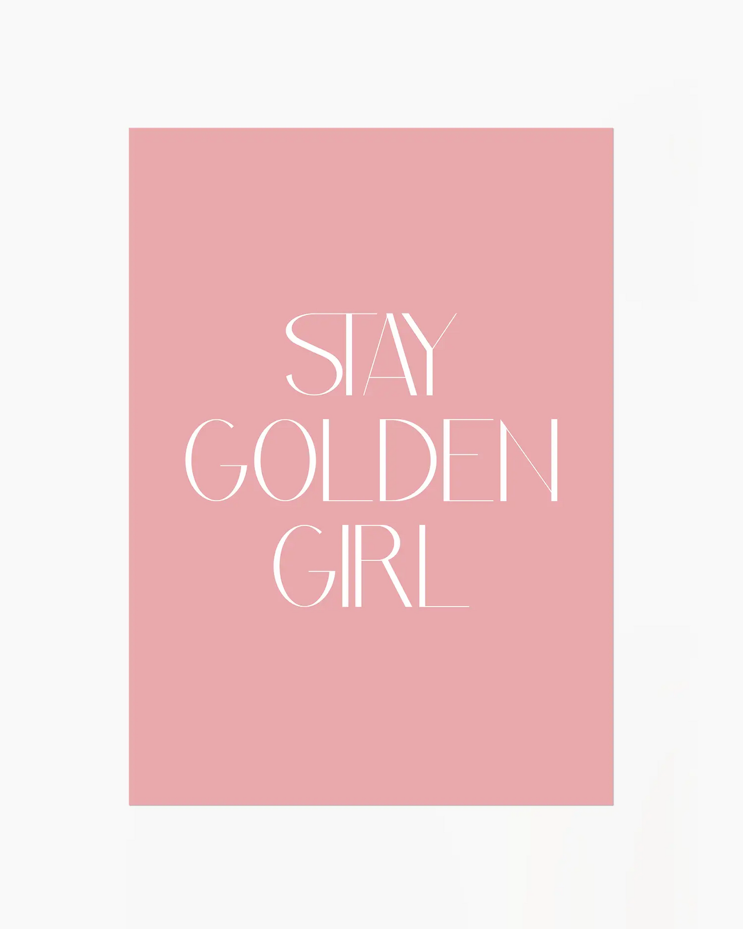 Nursery poster with 'Stay Golden Girl' text on a pink background 