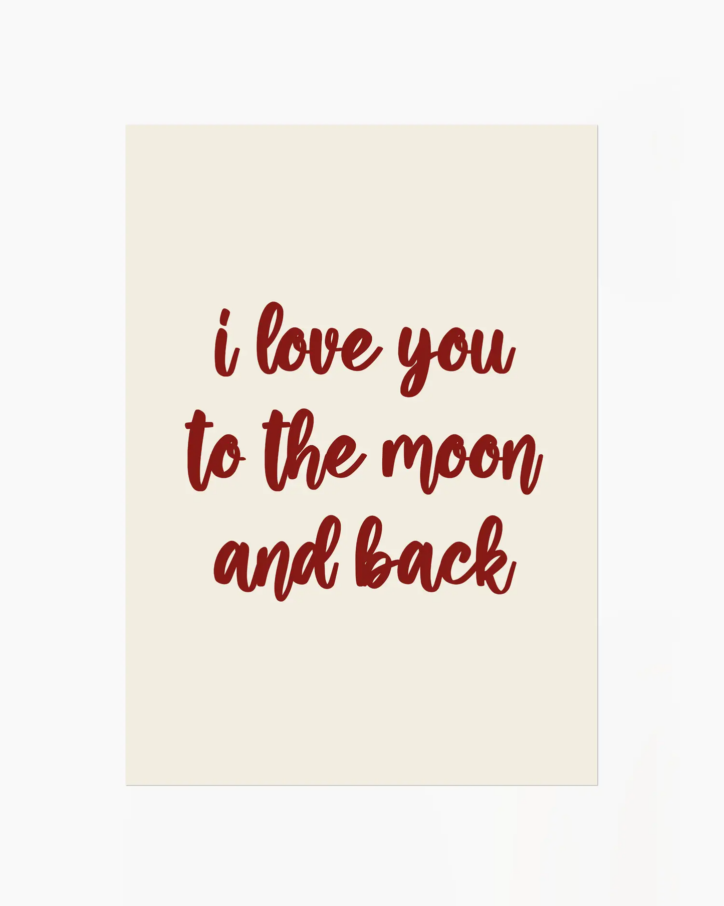 I Love You To The Moon And Back Plakatas