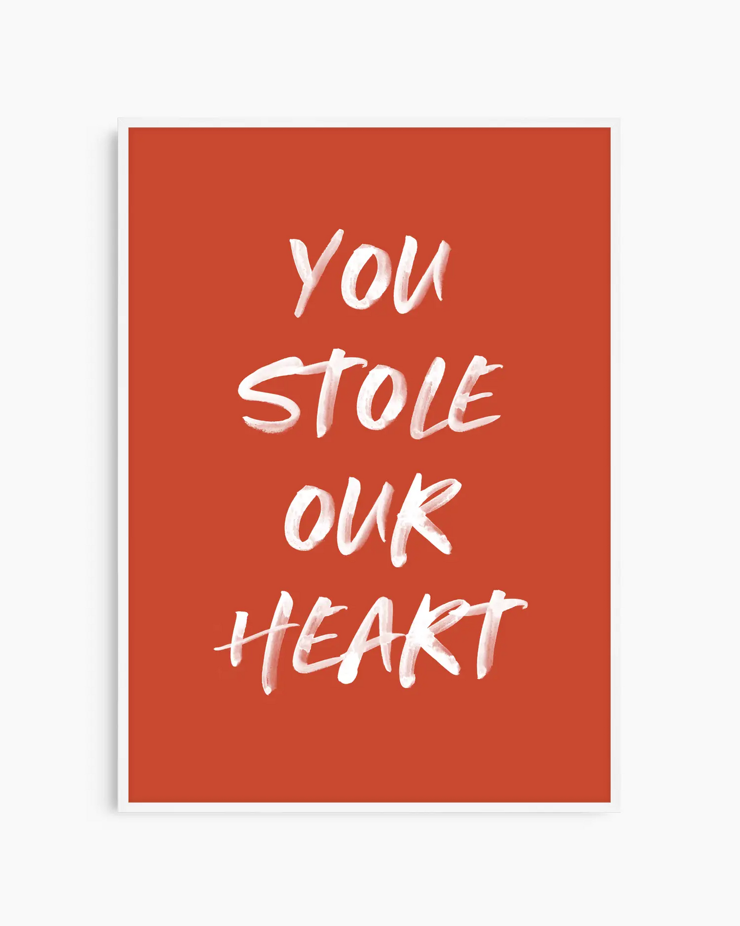 You Stole Our Heart Plakatas