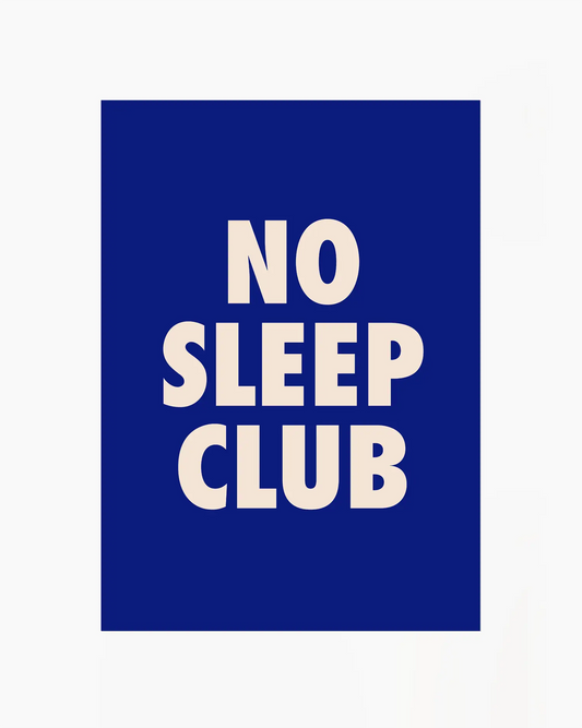 No Sleep Club Plakatas