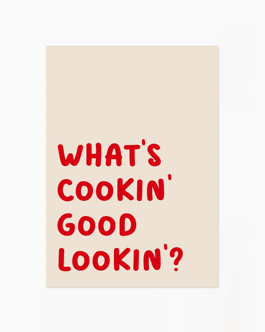What’s Cookin’ Good Lookin’ Plakatas